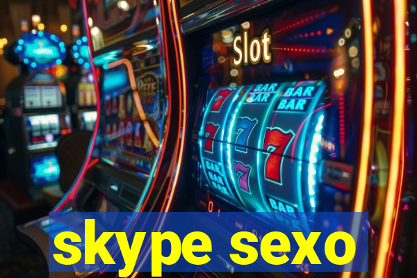 skype sexo